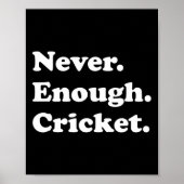Never Enough Cricket Funny Cricket  ポスター (正面)