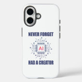 Never Forget AI Had A Creator Case-Mate iPhoneケース (裏面)