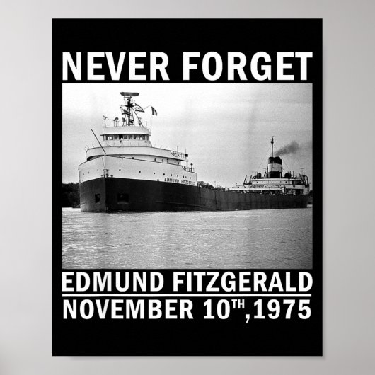 Never Forget – Edmund Fitzgerald Memorial Tee Nov. ポスター (正面)