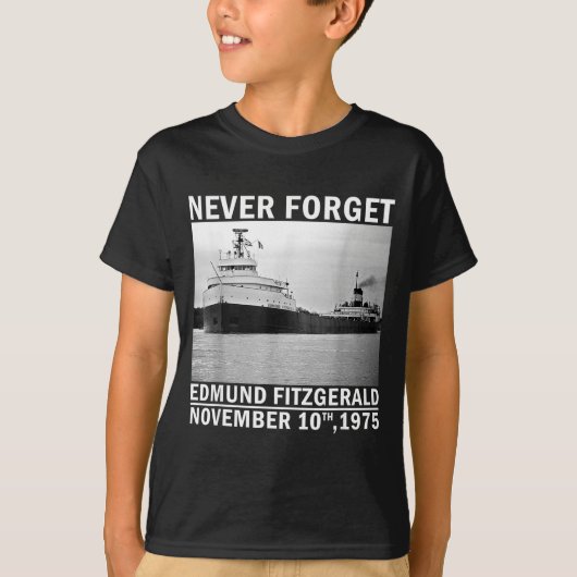 Never Forget – Edmund Fitzgerald Memorial Tee Nov. Tシャツ (正面)