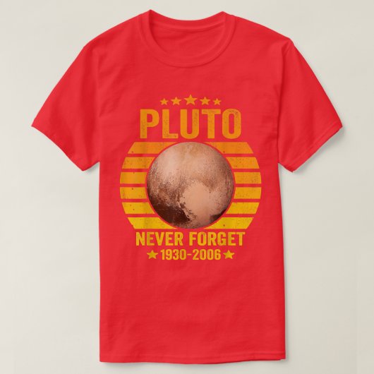 Never Forget Pluto, Astronomy Space Science Tシャツ (デザイン正面)