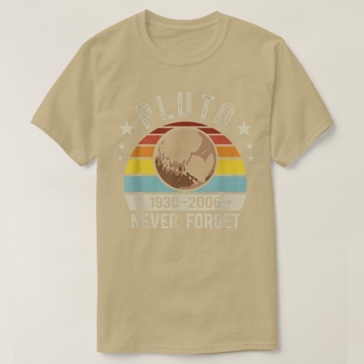 Never Forget Pluto Funny Astronomy Planet Space Sc Tシャツ (デザイン正面)
