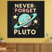 Never Forget Pluto Space Science キャンバスプリント (インサイチュ (リビング))