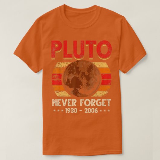 Never Forget Pluto Tシャツ (デザイン正面)