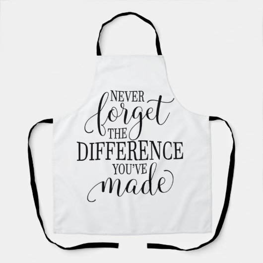 Never Forget the Difference You’ve Made エプロン (正面)