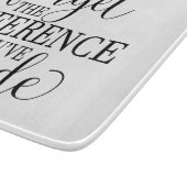 Never Forget the Difference You’ve Made カッティングボード (角)