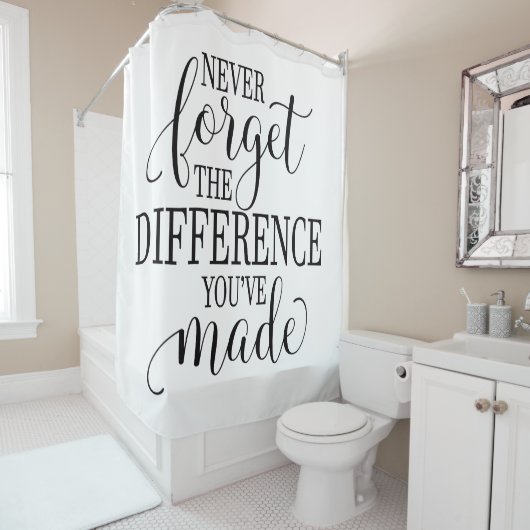 Never Forget the Difference You’ve Made シャワーカーテン (インサイチュ)