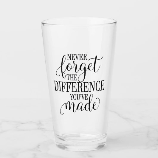 Never Forget the Difference You’ve Made タンブラーグラス (正面)