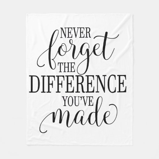 Never Forget the Difference You’ve Made フリースブランケット (正面)