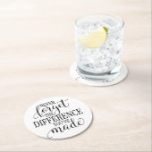 Never Forget the Difference You’ve Made ラウンドペーパーコースター (インサイチュ)