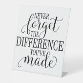 Never Forget the Difference You’ve Made 台座サイン (正面)