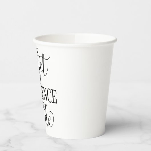 Never Forget the Difference You’ve Made 紙コップ (左)