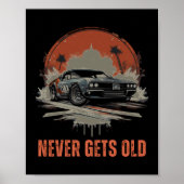 Never Gets Old - Muscle Car Sticker ポスター (正面)