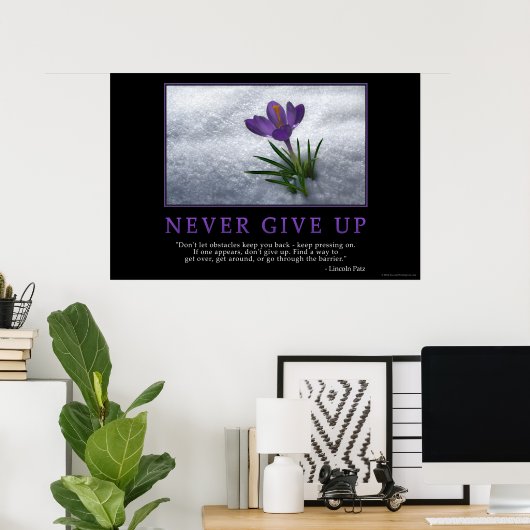 Never Give Up ポスター (ホームオフィス)
