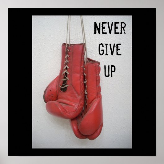 Never Give Up Boxing Gloves Poster ポスター (正面)