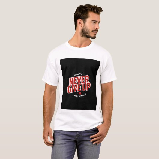 Never give up design tシャツ (正面フル)