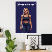 Never Give Up – Fitness Motivation Quote Poster ポスター (ホームオフィス)