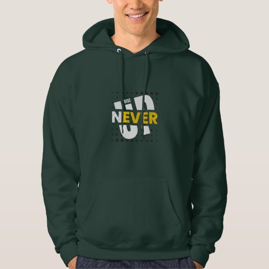 NEVER GIVE UP Hoodie パーカ (正面)