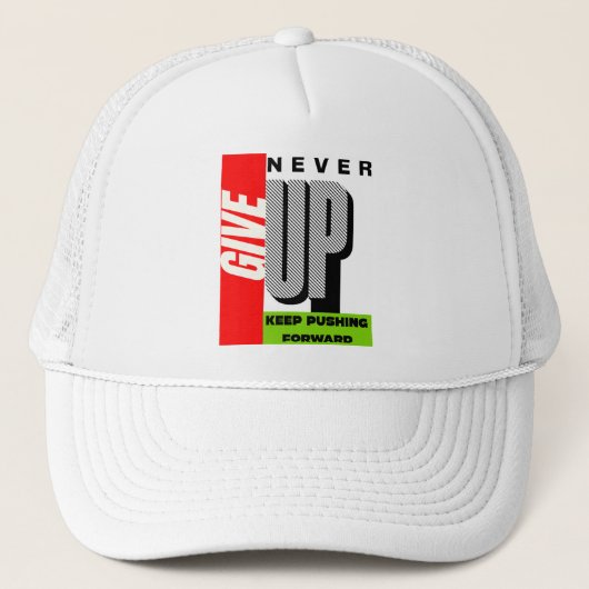 Never Give Up – Keep Pushing Forward hat キャップ (正面)