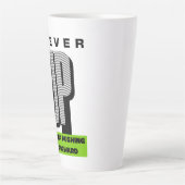 never give up keep pushing forward Latte Mug カフェラテマグ (正面)
