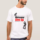 Never give up motivation concept illustration  tシャツ (正面)