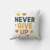 Never Give Up Motivational Quote T-Shirt クッション (裏面)