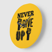 Never Give Up Motivational Round Wall Clock ラージ壁時計 (傾斜)