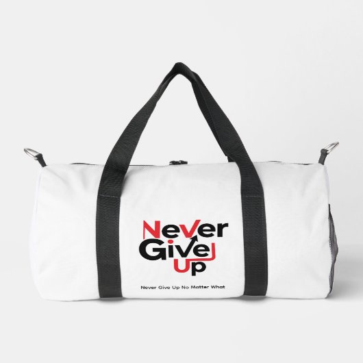 Never Give Up Motivational T-Shirt – Inspirational ダッフルバッグ (正面)
