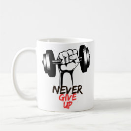 Never Give Up Mug コーヒーマグカップ
