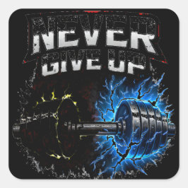 Never Give Up – Resilience Gym Motivation スクエアシール