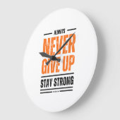 Never Give Up Stay Strong Motivational T-shirt  ラージ壁時計 (傾斜)