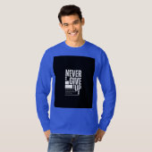 Never give up t shirt  tシャツ (正面フル)