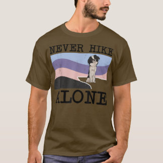 Never Hike Alone Japanese Chin Dog Hiking  Tシャツ
