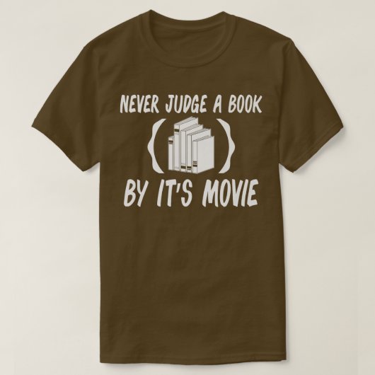 Never judge a book by it's movie funny reading boo tシャツ (デザイン正面)