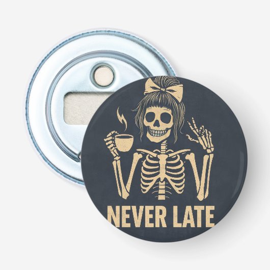 Never Late Funny bottle opener 栓抜き (正面)