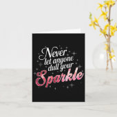 Never Let Anyone Dull Your Sparkle Motivation  カード (黄色い花)