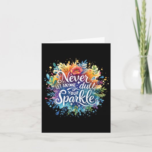Never Let Anyone Dull Your Sparkle Motivation Posi カード (正面)