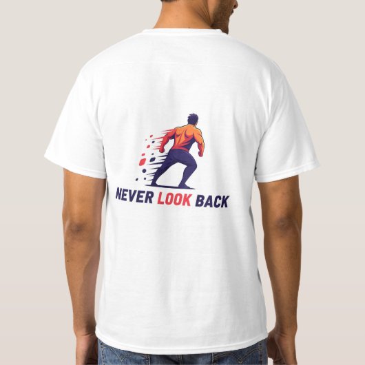 Never Look Backロゴ:前進勢 Tシャツ (裏面)