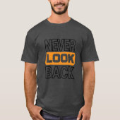 NEVER LOOK BACK Basic dark  Tシャツ (正面)