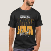 "NEVER LOOK BACK" Basic Dark T-Shirt Tシャツ (正面)