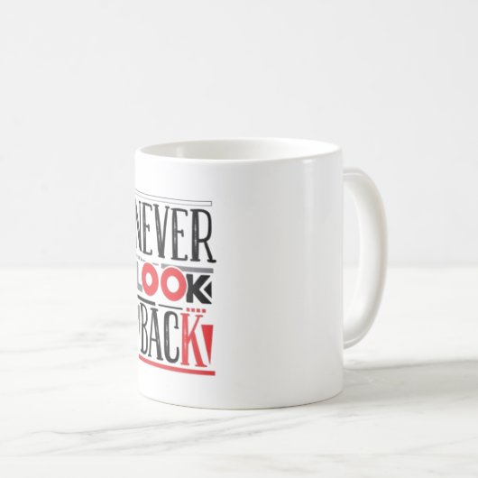 Never Look Back | Bold Red Box Motivational Coffee コーヒーマグカップ (正面右)
