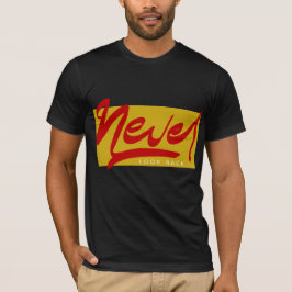 Never Look Back Motivational Urban Graffiti Tシャツ