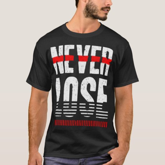 Never lose tシャツ (正面)
