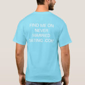 never married dating .comで私を見つけて tシャツ (裏面)