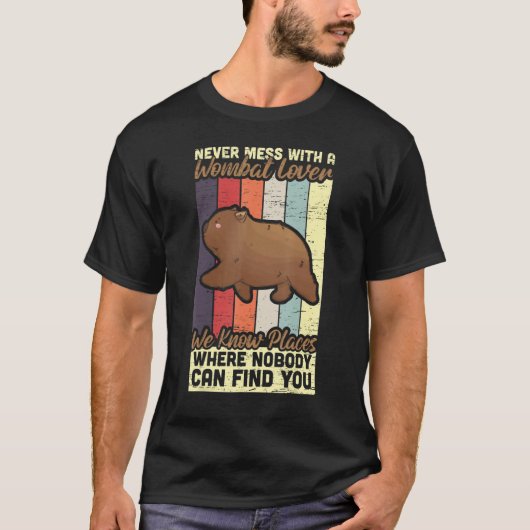 Never Mess With Wombat Lover Marsupial Australia W Tシャツ (正面)
