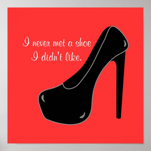 Never met a Shoe ポスター (正面)