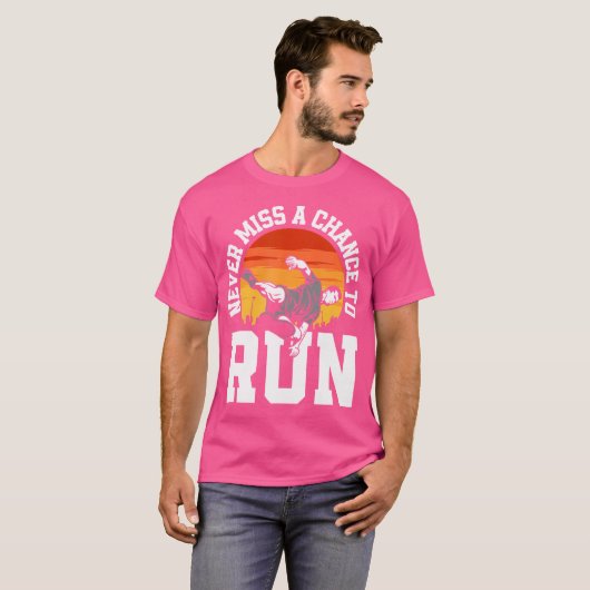 Never Miss A Chance To Run Funny Free Running Park Tシャツ (正面フル)