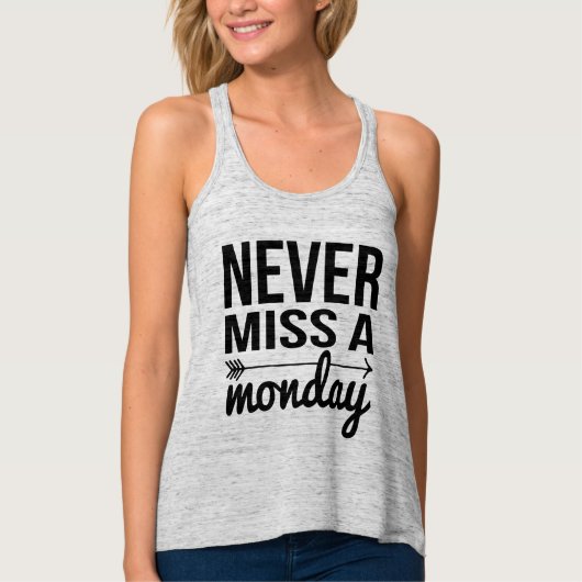 Never Miss a Monday | Workout Quote タンクトップ (正面)