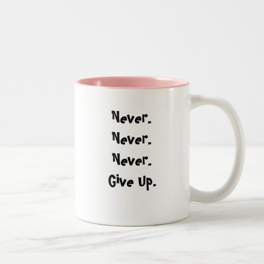 Never.Never. Never.Giveは。、-カスタマイズ信じます ツートーンマグカップ (右)