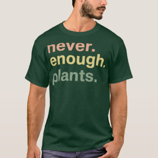 Never Night Plants Lover Gift Gardening Gif Tシャツ